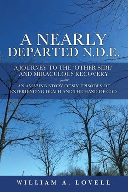 A NEARLY DEPARTED N.D.E.