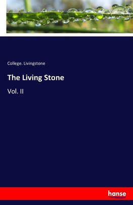 The Living Stone