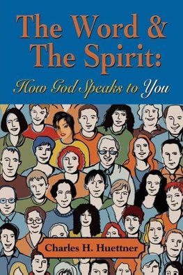 THE WORD & THE SPIRIT