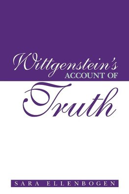Wittgenstein's Account of Truth