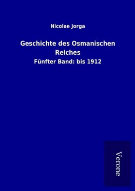 Geschichte des Osmanischen Reiches