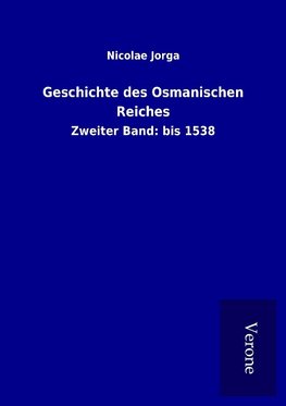 Geschichte des Osmanischen Reiches