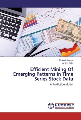 Efficient Mining Of Emerging Patterns In Time Series Stock Data