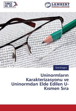 Uninormlar¿n Karakterizasyonu ve Uninormdan Elde Edilen U-K¿smen S¿ra