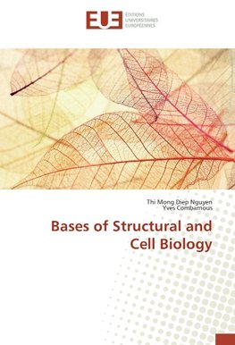 Bases of Structural and Cell Biology