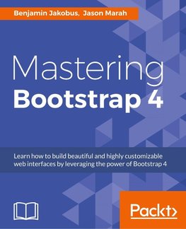 Mastering Bootstrap 4