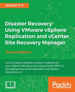 Disaster Recovery using VMware vSphere Replication and vCenter Site Recovery Manager