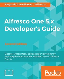 Alfresco One 5.x Developer's Guide-Second Edition