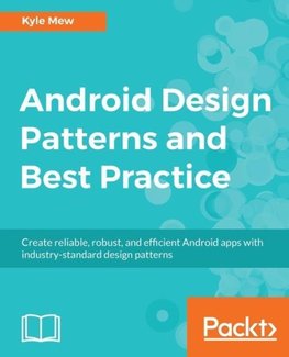 Android Design Patterns and Best Practice