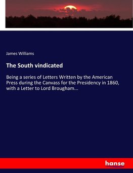 The South vindicated