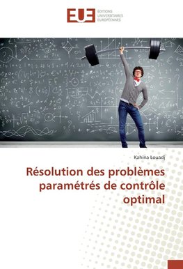 Résolution des problèmes paramétrés de contrôle optimal