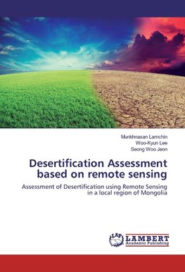Desertification Assessment based on remote sensing