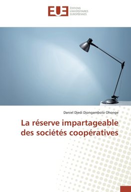 La réserve impartageable des sociétés coopératives