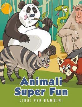 Animali Super Fun Libri per bambini