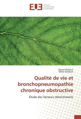 Qualité de vie et bronchopneumopathie chronique obstructive