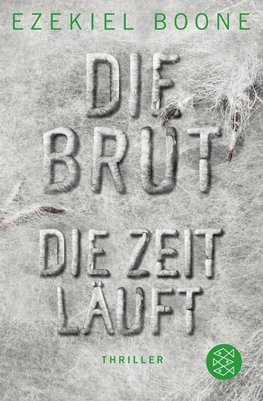 Die Brut - Die Zeit läuft