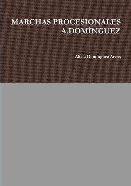 MARCHAS PROCESIONALES A.DOMÍNGUEZ