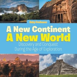 A New Continent, a New World