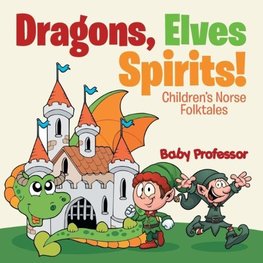 Dragons, Elves, Sprites! | Children's Norse Folktales
