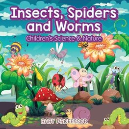 Insects, Spiders and Worms | Children's Science & Nature