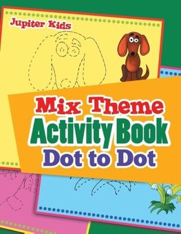 Mix Theme Activity Book Dot to Dot
