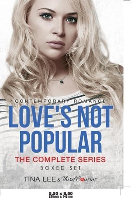 Love's Not Popular - The Complete Series Contemporary Romance