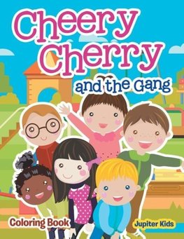 Cheery Cherry and the Gang Coloring Book