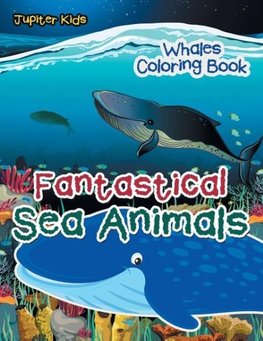 Fantastical Sea Animals