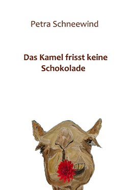 Das Kamel frisst keine Schokolade