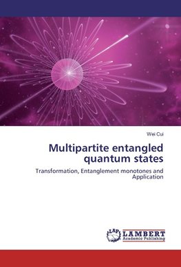 Multipartite entangled quantum states