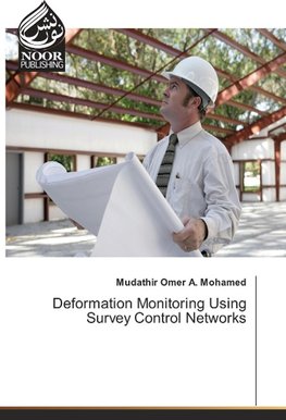 Deformation Monitoring Using Survey Control Networks