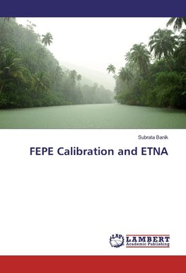 FEPE Calibration and ETNA