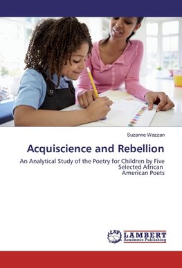 Acquiscience and Rebellion