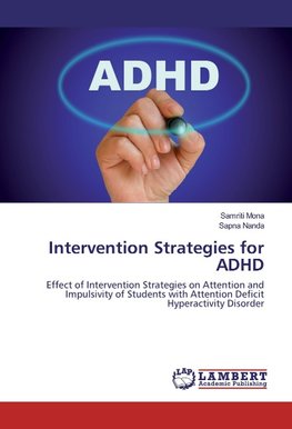 Intervention Strategies for ADHD