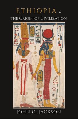 Ethiopia and the Origin of Civilization