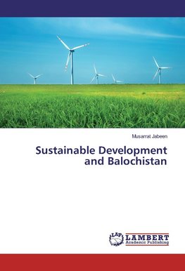 Sustainable Development and Balochistan
