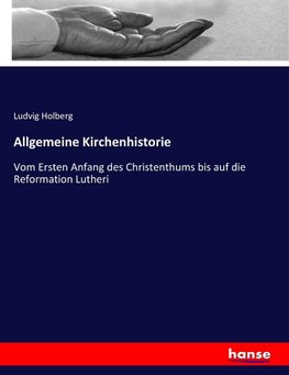 Allgemeine Kirchenhistorie