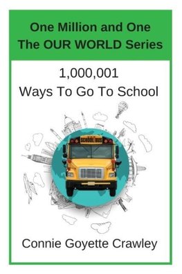 One Million and One Ways To Go To School