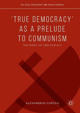 'True Democracy' as a Prelude to Communism