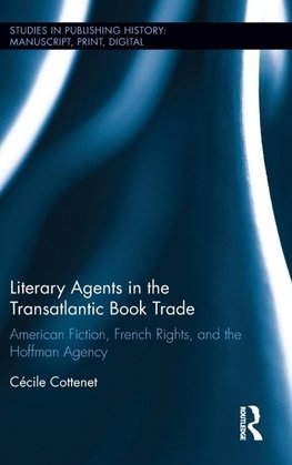 Literary Agents in the Transatlantic Book Trade