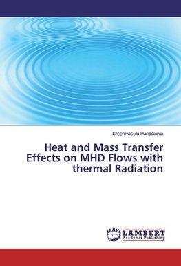 Heat and Mass Transfer Effects on MHD Flows with thermal Radiation