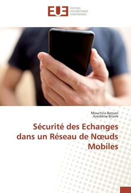 Sécurité des Echanges dans un Réseau de N¿uds Mobiles