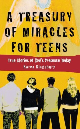 A Treasury of Miracles for Teens