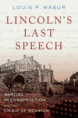 Lincoln's Last Speech