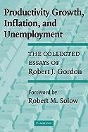 Productivity Growth, Inflation, and Unemployment