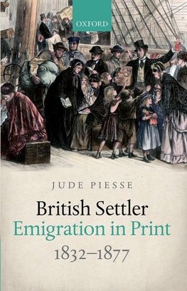 BRITISH SETTLER EMIGR IN PRINT 1832-77 C
