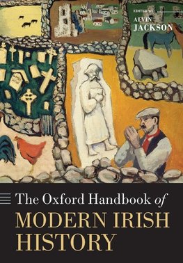 Jackson, A: Oxford Handbook of Modern Irish History
