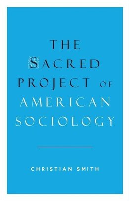 Sacred Project of American Sociology