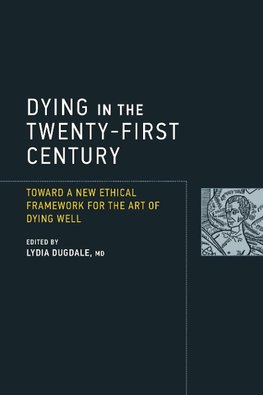 Dying in the Twenty-First Century