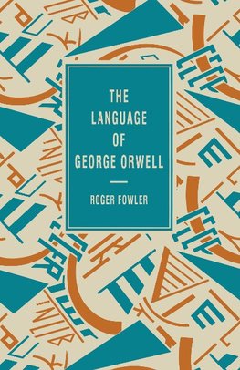 The Language of George Orwell